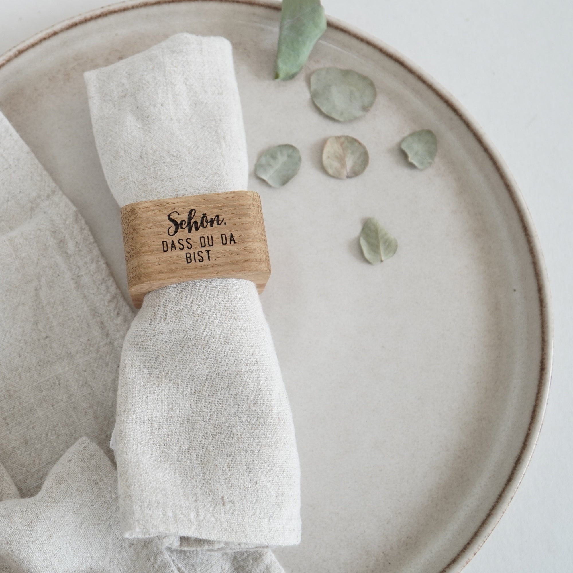 Serviettenring - "Schön, dass du da bist." - Eiche gewachst